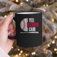 Vintage Baseball Fan I Yell Because I Care Baseball Dads Graphic Print Coffee Mug Vintage Baseball Fan I Yell Because I Care Baseball Dads Graphic Print Coffee Mug