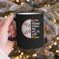 Warning Baseball Mom Will Yell Loudly Graphic Print Coffee Mug Warning Baseball Mom Will Yell Loudly Graphic Print Coffee Mug