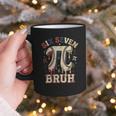 Women's Six Seven 67 Bruh 6 7 Happy Pi Day Baseball Be Irrational Graphic Print Coffee Mug Women's Six Seven 67 Bruh 6 7 Happy Pi Day Baseball Be Irrational Graphic Print Coffee Mug