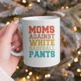 Moms Against Baseball Pants Baseball Mom Mother Graphic Print Coffee Mug Moms Against Baseball Pants Baseball Mom Mother Graphic Print Coffee Mug