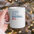 Sorry Can't Baseball Bye Baseball Mom Men Women Kids Premium Graphic Print Coffee Mug