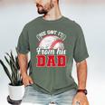 He Got It From His Dad Baseball Dad Legacy Humor Quote Men's Comfort Colors T-Shirt Moss