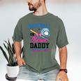 Gender Reveal Baseball Or Bows Daddy Loves You Men's Comfort Colors T-Shirt Moss Gender Reveal Baseball Or Bows Daddy Loves You Men's Comfort Colors T-Shirt Moss