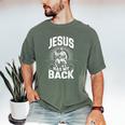 Jesus Has My Back Baseball Faith Motivation Tee Christian Men's Comfort Colors T-Shirt Moss Jesus Has My Back Baseball Faith Motivation Tee Christian Men's Comfort Colors T-Shirt Moss