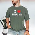 I Love Baseball Dads Awesome Little League Tees Spring Ball Men's Comfort Colors T-Shirt Moss