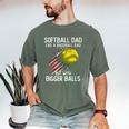 Softball Dad Like a Baseball Dad With Bigger Balls Premium Men's Comfort Colors T-Shirt Moss Softball Dad Like a Baseball Dad With Bigger Balls Premium Men's Comfort Colors T-Shirt Moss