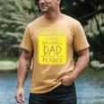 Caution Serious Baseball Dad Something To Be Feared Premium Men's Comfort Colors T-Shirt Mustard