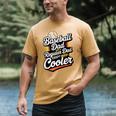 Cool Baseball Dad Saying For Sports Loving Dads Men's Comfort Colors T-Shirt Mustard Cool Baseball Dad Saying For Sports Loving Dads Men's Comfort Colors T-Shirt Mustard