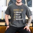 Baseball Dad Drive Pay Clap Repeat Father's Day Men's Comfort Colors T-Shirt Pepper Baseball Dad Drive Pay Clap Repeat Father's Day Men's Comfort Colors T-Shirt Pepper