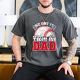 He Got It From His Dad Baseball Dad Legacy Humor Quote Men's Comfort Colors T-Shirt Pepper