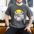 Father Of Ballers Softball Baseball Dad Men's Comfort Colors T-Shirt Pepper