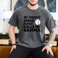 My Favorite Baseball Player Calls Me Gamma Men's Comfort Colors T-Shirt Pepper My Favorite Baseball Player Calls Me Gamma Men's Comfort Colors T-Shirt Pepper