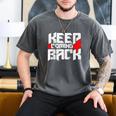 Keep Coming Back Celebrate Recovery Rehab NA AA Raglan Baseball Tee Men's Comfort Colors T-Shirt Pepper
