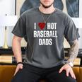 I Love Hot Baseball Dads Red Hearts Premium Men's Comfort Colors T-Shirt Pepper I Love Hot Baseball Dads Red Hearts Premium Men's Comfort Colors T-Shirt Pepper