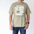 Might As Well Go Win The Whole Thing Baseball Apparel Men's Comfort Colors T-Shirt Khaki Might As Well Go Win The Whole Thing Baseball Apparel Men's Comfort Colors T-Shirt Khaki