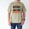 Retired Basketball Referee For Baseball Refs Men's Comfort Colors T-Shirt Khaki Retired Basketball Referee For Baseball Refs Men's Comfort Colors T-Shirt Khaki