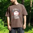 I Yell Because I Care Baseball Coach Baseball Dad Fan Premium Men's Comfort Colors T-Shirt Espresso I Yell Because I Care Baseball Coach Baseball Dad Fan Premium Men's Comfort Colors T-Shirt Espresso
