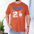 Bruh It's My 2nd Birthday Boy Baseball Themed Party Men's Comfort Colors T-Shirt Yam Bruh It's My 2nd Birthday Boy Baseball Themed Party Men's Comfort Colors T-Shirt Yam