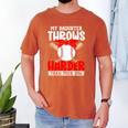 My Daughter Throws Harder Than Your Son Baseball Dads Men's Comfort Colors T-Shirt Yam My Daughter Throws Harder Than Your Son Baseball Dads Men's Comfort Colors T-Shirt Yam