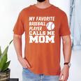 My Favorite Baseball Player Calls Me Mom Men's Comfort Colors T-Shirt Yam My Favorite Baseball Player Calls Me Mom Men's Comfort Colors T-Shirt Yam