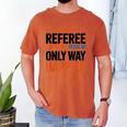 Retired Basketball Referee For Baseball Refs Men's Comfort Colors T-Shirt Yam Retired Basketball Referee For Baseball Refs Men's Comfort Colors T-Shirt Yam