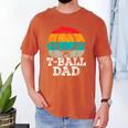 T-Ball Dad Ball Dad Fathers Day Baseball Dad Men's Comfort Colors T-Shirt Yam