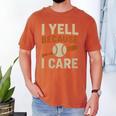 I Yell Because I Care Baseball Dad Coach Father's Day Premium Tri-Blend Men's Comfort Colors T-Shirt Yam I Yell Because I Care Baseball Dad Coach Father's Day Premium Tri-Blend Men's Comfort Colors T-Shirt Yam