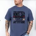 This Baseball Dad Don’t Need A Glove To Catch An Attitude Men's Comfort Colors T-Shirt Blue Jean This Baseball Dad Don’t Need A Glove To Catch An Attitude Men's Comfort Colors T-Shirt Blue Jean