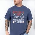 Baseball Dad Hit And Steal Ballpark Father Men's Comfort Colors T-Shirt Blue Jean