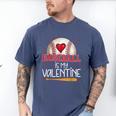 Baseball Is My Valentine Valentines Day Men Boys Kids Teen Men's Comfort Colors T-Shirt Blue Jean Baseball Is My Valentine Valentines Day Men Boys Kids Teen Men's Comfort Colors T-Shirt Blue Jean