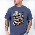 Cool Baseball Dad Saying For Sports Loving Dads Men's Comfort Colors T-Shirt Blue Jean Cool Baseball Dad Saying For Sports Loving Dads Men's Comfort Colors T-Shirt Blue Jean