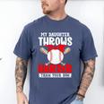 My Daughter Throws Harder Than Your Son Baseball Dads Men's Comfort Colors T-Shirt Blue Jean My Daughter Throws Harder Than Your Son Baseball Dads Men's Comfort Colors T-Shirt Blue Jean