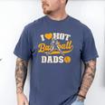I Love Hot Baseball Dads Baseball Lovers Players Men's Comfort Colors T-Shirt Blue Jean I Love Hot Baseball Dads Baseball Lovers Players Men's Comfort Colors T-Shirt Blue Jean