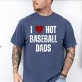 I Love Hot Baseball Dads Red Hearts Men's Comfort Colors T-Shirt Blue Jean I Love Hot Baseball Dads Red Hearts Men's Comfort Colors T-Shirt Blue Jean