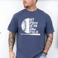 Proud Baseball Dad Fan My Heart Is On That Baseball Field Men's Comfort Colors T-Shirt Blue Jean Proud Baseball Dad Fan My Heart Is On That Baseball Field Men's Comfort Colors T-Shirt Blue Jean
