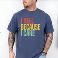 Retro Baseball Fan Humor I Yell Because I Care Baseball Dads Men's Comfort Colors T-Shirt Blue Jean