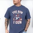 You Run I Gun Baseball Catcher Softball Player Men's Comfort Colors T-Shirt Blue Jean You Run I Gun Baseball Catcher Softball Player Men's Comfort Colors T-Shirt Blue Jean