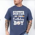 Sister Of The Birthday Boy Baseball Bday Family Men's Comfort Colors T-Shirt Blue Jean Sister Of The Birthday Boy Baseball Bday Family Men's Comfort Colors T-Shirt Blue Jean