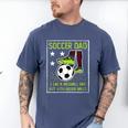Soccer Dad Like A Baseball Dad But With Bigger Balls Men's Comfort Colors T-Shirt Blue Jean Soccer Dad Like A Baseball Dad But With Bigger Balls Men's Comfort Colors T-Shirt Blue Jean