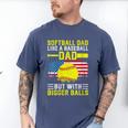 Softball Dad Like A Baseball Dad But Bigger Balls Back Men's Comfort Colors T-Shirt Blue Jean