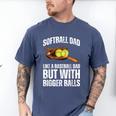 SOFTBALL DAD Like a Baseball Dad But With Bigger Balls Game Men's Comfort Colors T-Shirt Blue Jean