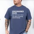 Sport Definition Baseball Soccer Benchwarmer Blues Men's Comfort Colors T-Shirt Blue Jean Sport Definition Baseball Soccer Benchwarmer Blues Men's Comfort Colors T-Shirt Blue Jean