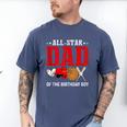 All Star Dad Of The Birthday Boy Baseball Daddy Father Men's Comfort Colors T-Shirt Blue Jean All Star Dad Of The Birthday Boy Baseball Daddy Father Men's Comfort Colors T-Shirt Blue Jean