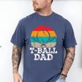 T-Ball Dad Ball Dad Fathers Day Baseball Dad Men's Comfort Colors T-Shirt Blue Jean