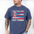 That's My Son Out There Baseball Dad For Men 4th Of July Men Premium Men's Comfort Colors T-Shirt Blue Jean That's My Son Out There Baseball Dad For Men 4th Of July Men Premium Men's Comfort Colors T-Shirt Blue Jean