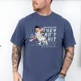 They Can't Hit Schlitt Cam Schlittler New York Baseball MLBP Men's Comfort Colors T-Shirt Blue Jean They Can't Hit Schlitt Cam Schlittler New York Baseball MLBP Men's Comfort Colors T-Shirt Blue Jean