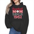 Baseball Mom Since 1962 Wmen Hoodie