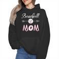 Baseball Mom Birthday Sport Baseball Sport Matching Family Wmen Hoodie