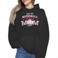 Baseball Mom Livin That Baseball Mom Life Wmen Hoodie