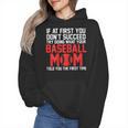 What Your Baseball Mom Told You The First Time Baseball Wmen Hoodie What Your Baseball Mom Told You The First Time Baseball Wmen Hoodie